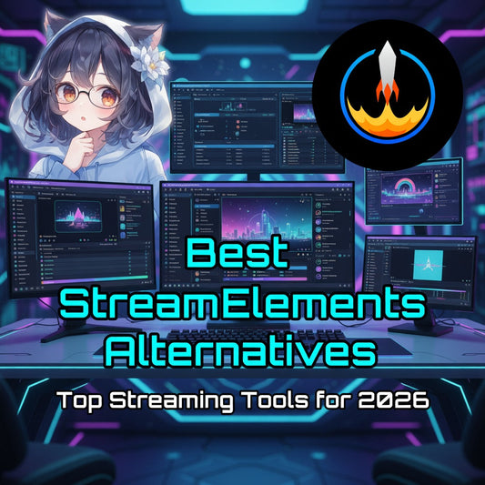 Best StreamElements Alternatives in 2026: Streamlabs, Streamer.bot, BotRix & More